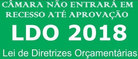 Presidente decide não entrar em recesso parlamentar até a aprovação da LDO